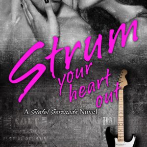 Strum Your Heart Out (Signed Copy)
