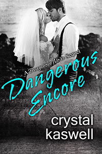 Dangerous Encore (Signed Copy)
